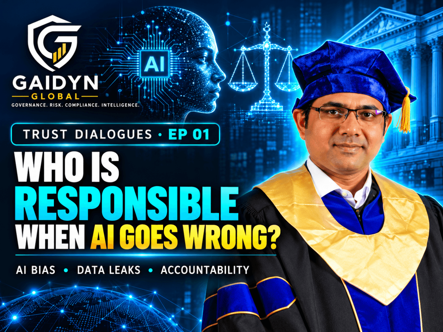 Trust Dialogues Ep. 01 — Who Is Responsible When AI Goes Wrong?